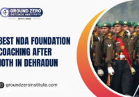 Best NDA Foundation Coaching After 10th in Dehradun
