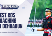 Best CDS Coaching in Dehradun