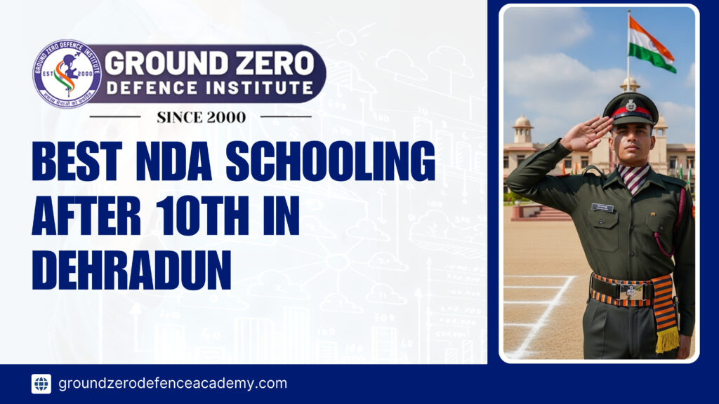 Best NDA Schooling After 10th in Dehradun