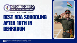 Best NDA Schooling After 10th in Dehradun