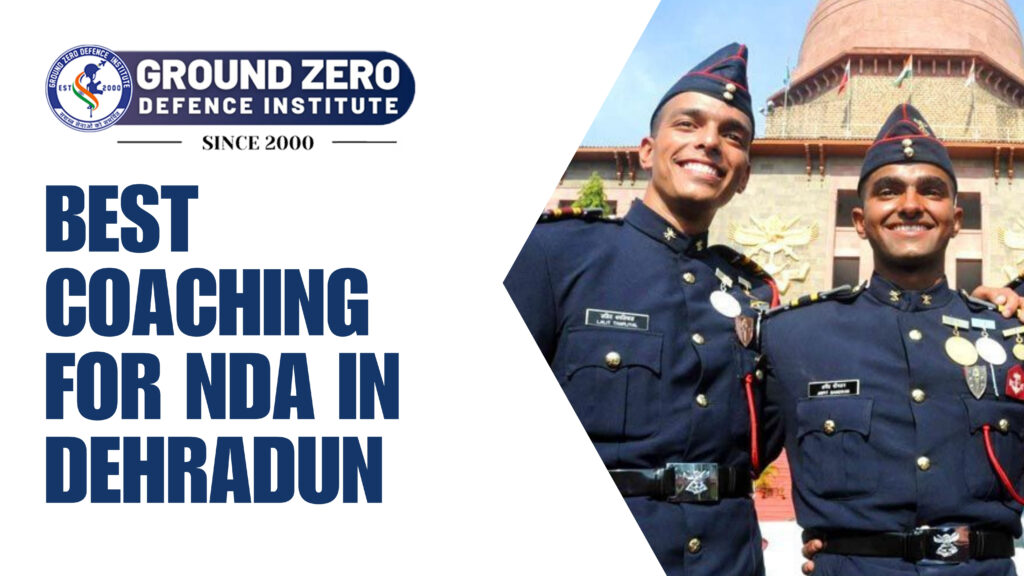 Best Coaching For Nda In Dehradun