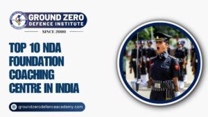 Top 10 NDA Foundation Coaching Centre in India