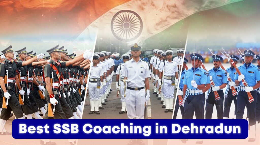Best SSB Coaching in Dehradun