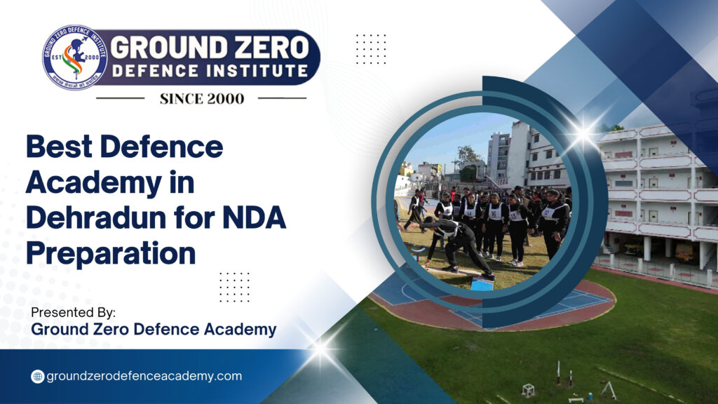 Best NDA coaching in dehradun