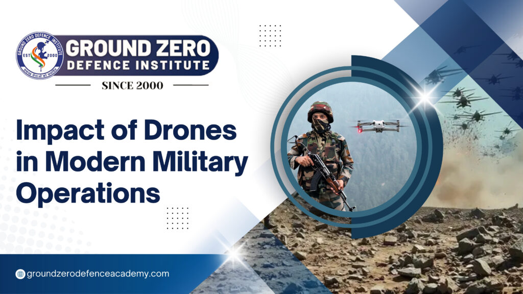 Impact Of Drones in Morden Military Operations