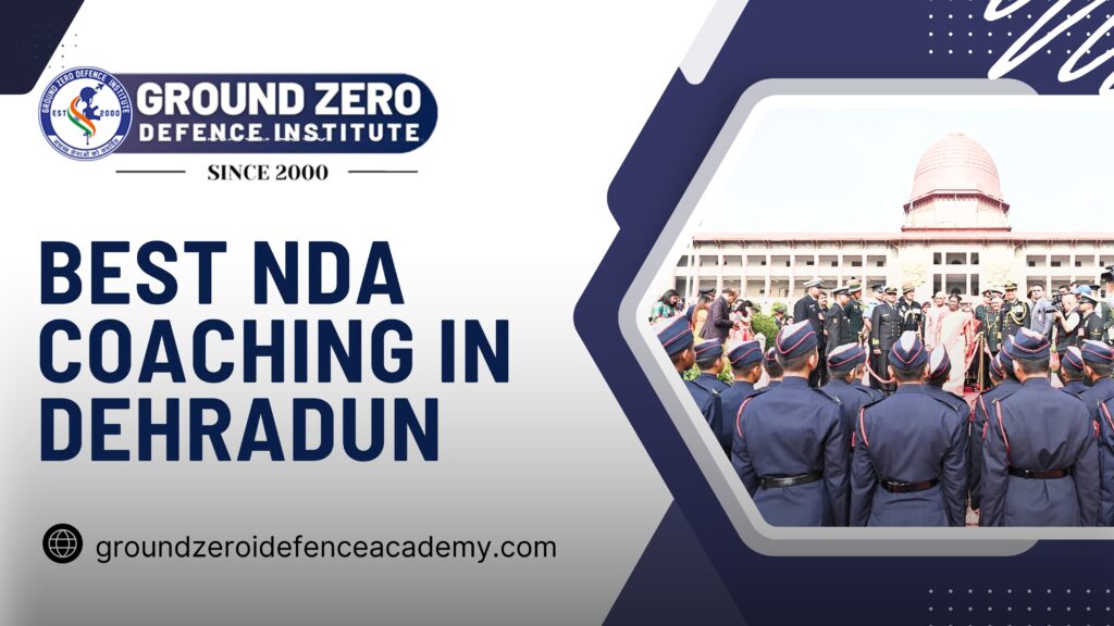 Best NDA Coaching in Dehradun