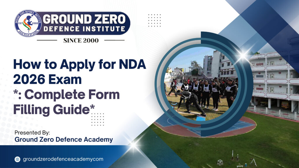 How to Apply for NDA 2026 Exam Complete Form Filling Guide