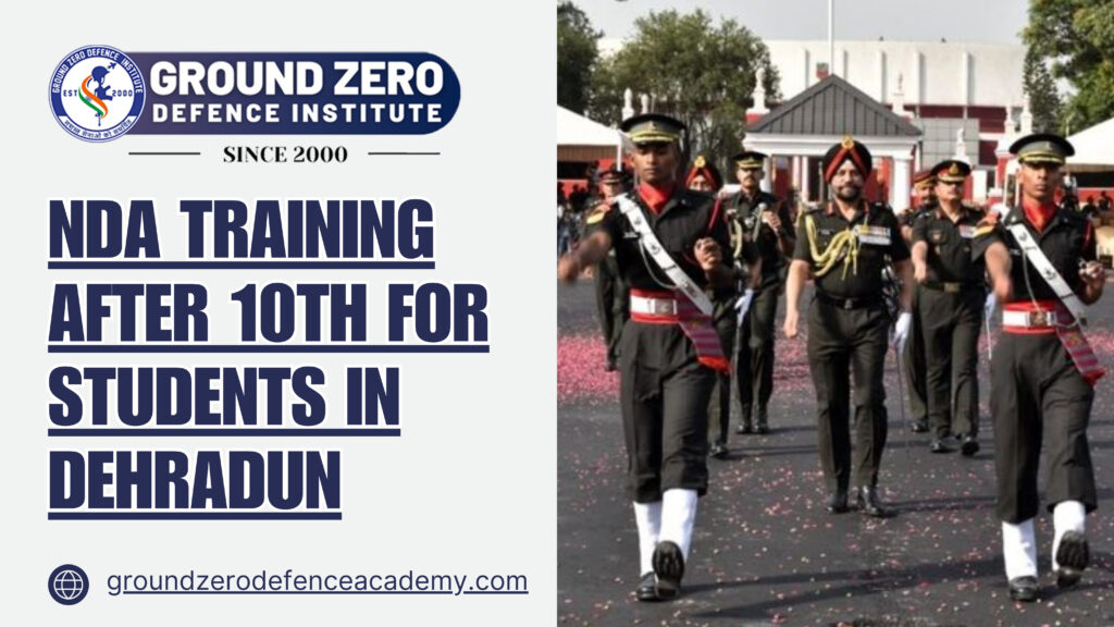 NDA Training after 10th for Students in Dehradun