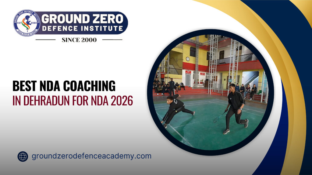 Best NDA Coaching in Dehradun for NDA 2026 (1)