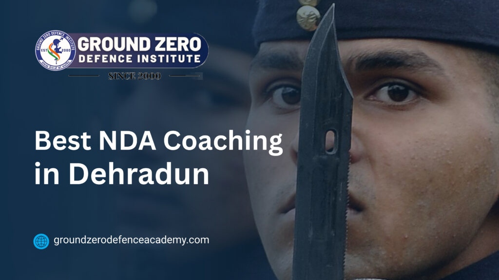 Best NDA Coaching in Dehradun